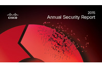 「総動員体制」による取り組みが必要--年次セキュリティレポート（シスコ） 画像