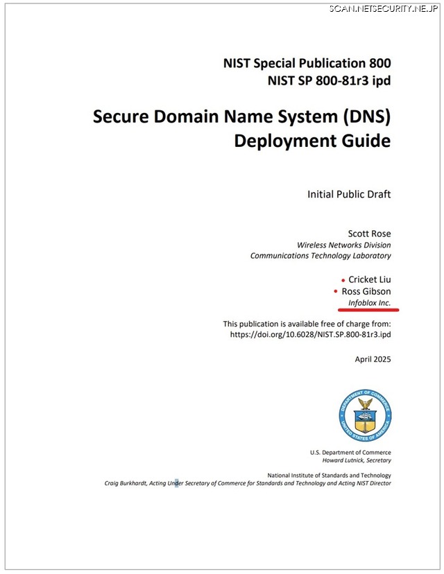 NIST SP 800-81r3 initial public draft, Secure Domain Name System (DNS) Deployment Guide(https://nvlpubs.nist.gov/nistpubs/SpecialPublications/NIST.SP.800-81r3.ipd.pdf)