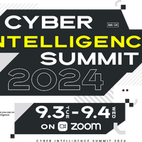 マキナレコード「Cyber Intelligence Summit 2024」9 / 3 (火) 4 (水) ハイブリッド開催 画像